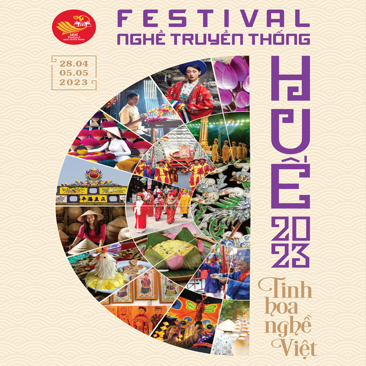 Festival Nghề truyền thống Huế 2023 sẽ được diễn ra từ ngày 28/4 – 05/5/2023